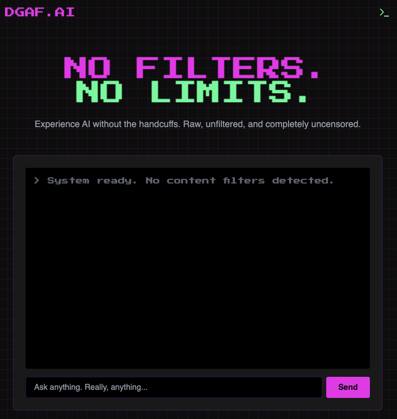 DGAF Unfiltered AI Chat